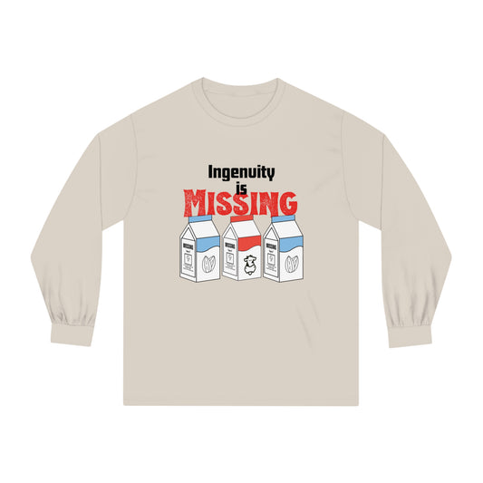 “ Ingenuity is Missing “ Unisex Classic Long Sleeve T-Shirt