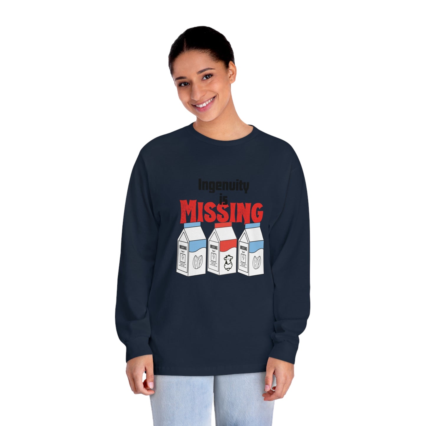 “ Ingenuity is Missing “ Unisex Classic Long Sleeve T-Shirt